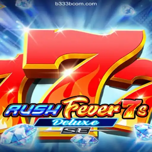 Exploring RushFever7sDeluxeSE: The Thrilling Casino Game on b333b.com